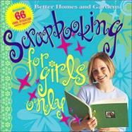Scrapbooking for Girls Only