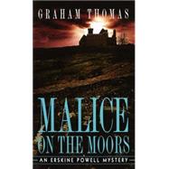 Malice on the Moors