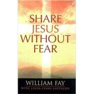 Share Jesus Without Fear