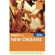 Fodor's New Orleans 2016