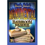 Uncle John's Monumental Bathroom Reader
