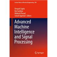 Advanced Machine Intelligence and Signal Processing