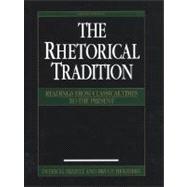 The Rhetorical Tradition Readings from Classical Times to the Present