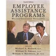 Employee Assistance Programs: Wellness/ Enhancement Programming