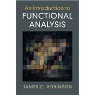 An Introduction to Functional Analysis