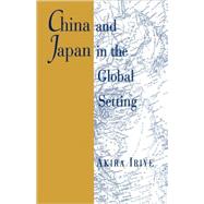 China and Japan in the Global Setting