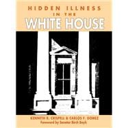 Hidden Illness in the White House