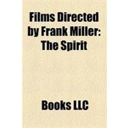 Films Directed by Frank Miller : The Spirit