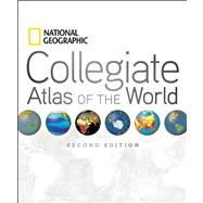 National Geographic Collegiate Atlas of the World, Second Edition