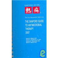 The Sanford Guide to Antimicrobial Therapy, 2007
