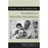 Effective And Emerging Treatments In Pediatric Psychology
