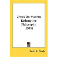 Verses On Modern Redemptive Philosophy