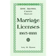 The African American Collection: Anne Arundel County, Maryland Marriage Licenses, 1865-1888