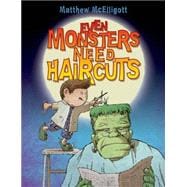 Even Monsters Need Haircuts