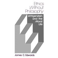 Ethics Without Philosophy