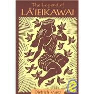 The Legend of La'Ieikawai