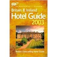 AAA Britain and Ireland Hotel Guide 2003,9781562518394 AAA Britain and Ireland Hotel Guide 2003,9781562518394