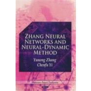 Zhang Neural Networks and Neural-dynamic Method