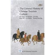 The General History of Chinese Tourism Culture
