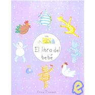 El libro del bebe/ Isabella'S Toybox Baby Record Book
