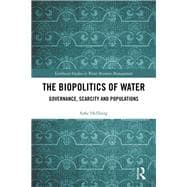 The Biopolitics of Water