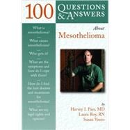 100 Questions & Answers About Mesothelioma