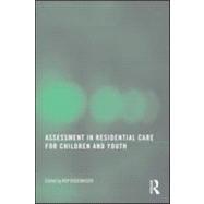 Assessment In Residential Care For Children And Youth