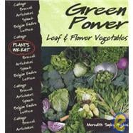 Green Power : Leaf and Flower Vegetables