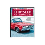 The Hemmings Motor News Book of Chrysler: Performance Cars