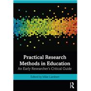 Practical Research Methods in Education