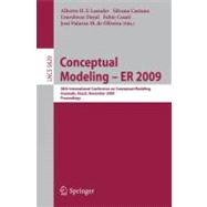 Conceptual Modeling - ER 2009: 28th International Conference on Conceptual Modeling, Gramado, Brazil, November 9-12, 2009, Proceedings