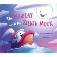 The Tugboat and the Silver Moon