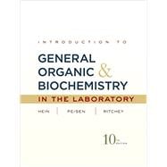 General Organic and Biochemistry Lab 10th Edition