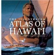 The Illustrated Atlas of Hawai'i