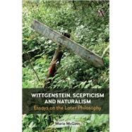 Wittgenstein, Scepticism and Naturalism