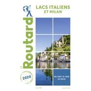 Guide du Routard Lacs italiens et Milan 2020