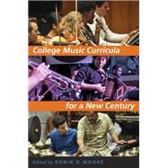 College Music Curricula for a New Century
