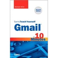 Gmail in 10 Minutes, Sams Teach Yourself