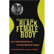 Recovering the Black Female Body