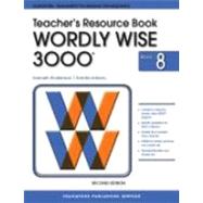 Test Booklet for Wordly Wise 3000, Book 8 Grade 8
