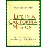 Life in a California Mission,9780930588397