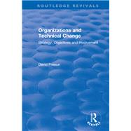 Organizations and Technical Change