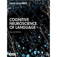Cognitive Neuroscience of Language: 2nd Edition