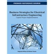 Business Strategies for Electrical Infrastructure Engineering
