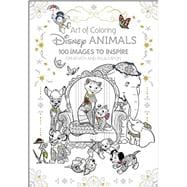 Art of Coloring: Disney Animals 100 Images to Inspire Creativity and Relaxation