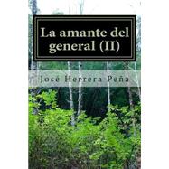 La amante del general / The General lover