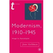 Modernism, 1910-1945