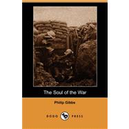 The Soul of the War (Dodo Press)