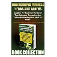 Homegrown Medical Herbs and Greens Book Collection