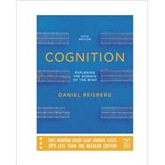 Cognition: Exploring the Science of the Mind (Looseleaf) with ZAPS and Cognition Workbook